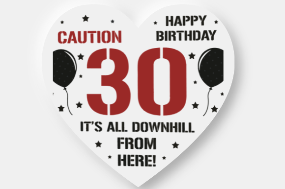 30TH BIRTHDAY Graphics for Crafts