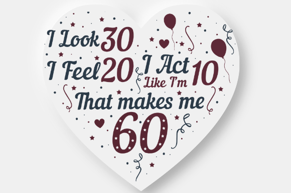 60TH BIRTHDAY NOVELTY Graphics for Crafts