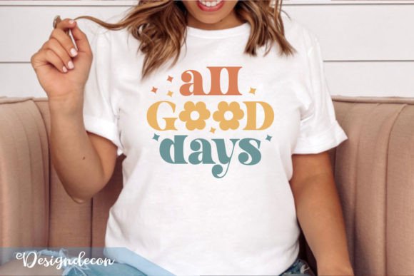 All Good Days Retro Sublimation SVG for Graphics and Crafts