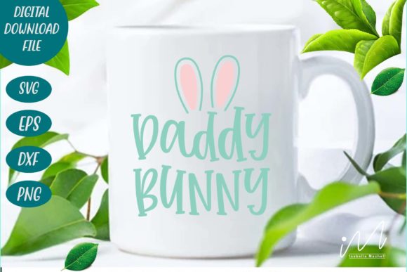 Daddy Bunny SVG: Crafts & Graphics for Real Publishing
