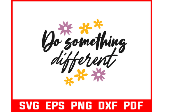Do Something New Svg Bundle Quote Logo: Graphics and Crafts