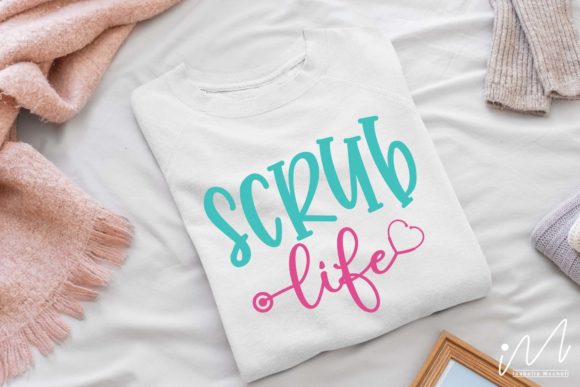 Scrub Life Svg: Graphics for Crafts and Digital Selling