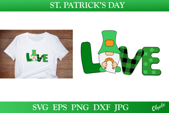 St Patricks Day Gnome SVG. Love Quote Graphics