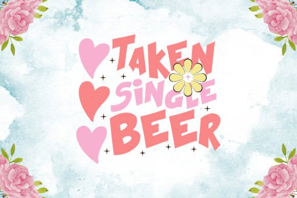 Valentine’s Day SVG Funny Quote