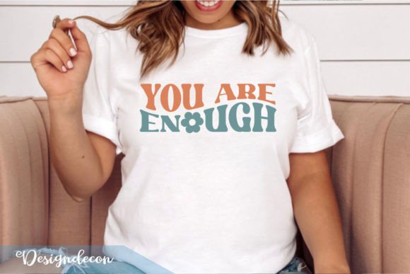 You Are Enough Retro Wavy Typography SVG